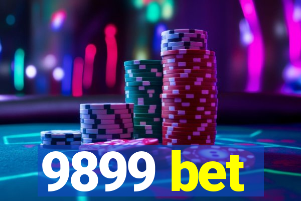 9899 bet